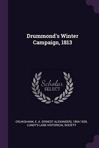 Drummond's Winter Campaign, 1813