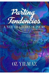 Parting Tendencies - Collector Edition