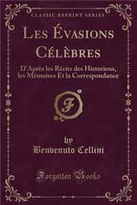 Les Évasions Célèbres