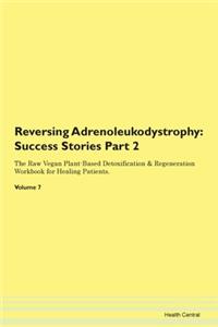 Reversing Adrenoleukodystrophy: Success