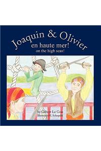 Joaquin & Olivier En Haute Mer!