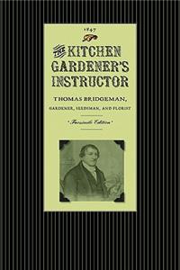 Kitchen Gardener's Instructor