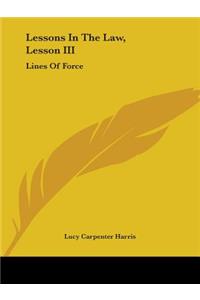 Lessons In The Law, Lesson III