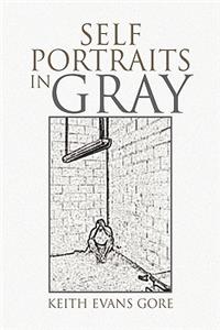 Self Portraits in Gray