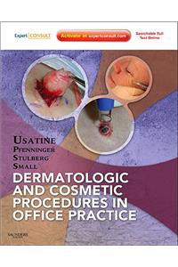 Dermatologic and Cosmetic Procedures in Office Practice