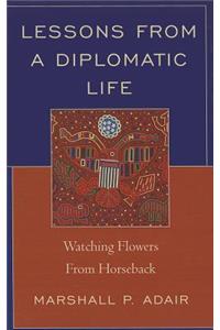 Lessons from a Diplomatic Life