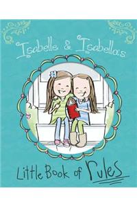 Isabelle & Isabella's Little Book of Rules