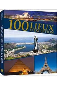 100 Lieux DException (100 Landmarks)