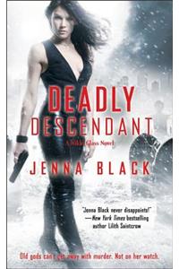 Deadly Descendant, 2