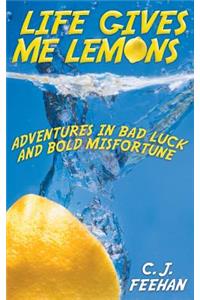 Life Gives Me Lemons