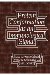 Protein Conformation as an Immunological Signal