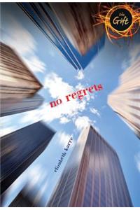 No Regrets
