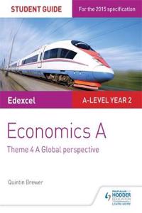 Edexcel Economics A Student Guide: Theme 4 A Global Perspective