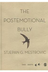 Postemotional Bully