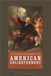 Bloomsbury Encyclopedia of the American Enlightenment