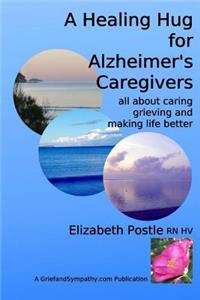 Healing Hug for Alzheimer's Caregivers