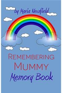 Remembering Mummy