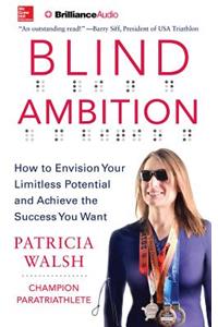 Blind Ambition