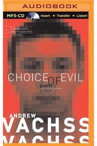 Choice of Evil