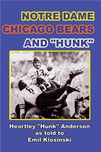 Notre Dame, Chicago Bears and Hunk