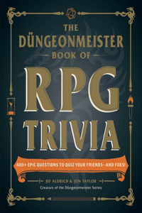 The Düngeonmeister Book of RPG Trivia