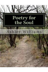 Poetry for the Soul: Love/Life/Heartbreaks