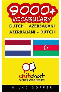 9000+ Dutch - Azerbaijani Azerbaijani - Dutch Vocabulary