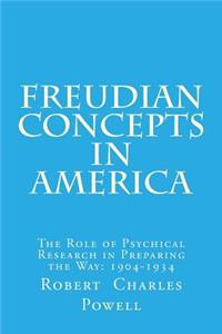 Freudian Concepts in America
