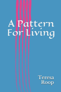 Pattern For Living