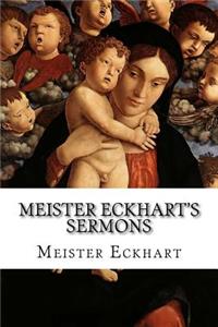 Meister Eckhart's Sermons