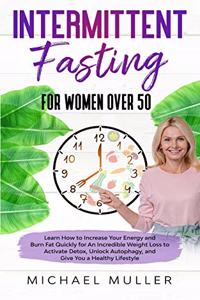 Intermittent Fasting For Women Over 50