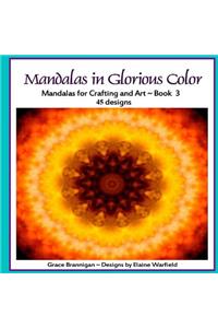 Mandalas in Glorious Color