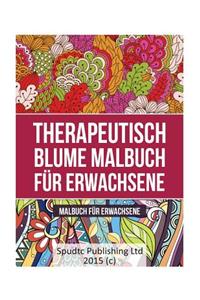 Therapeutisch Blume Malbuch für Erwachsene