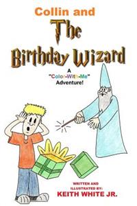 Collin and The Birthday Wizard