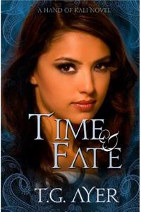 Time & Fate: A Hand of Kali Novel