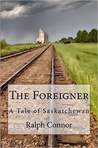 Foreigner: A Tale of Saskatchewan