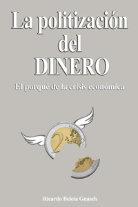 Politización del Dinero