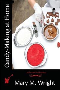 Candy-Making at Home