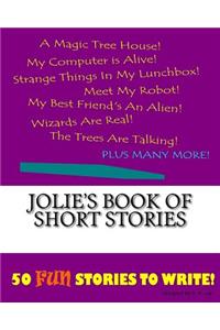 Jolie's Book Of Short Stories