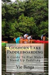 Goshorn Lake Paddleboarding
