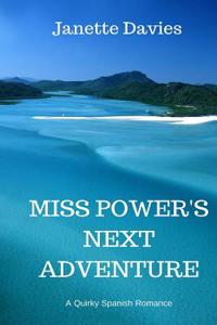 Miss Power's Next Adventure
