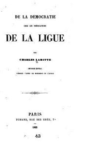 De la démocratie chez les prédicateurs de la Ligue