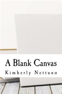 A Blank Canvas