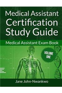 Medical Assistant Certification Study Guide