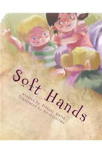 Soft Hands