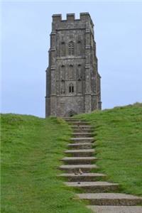A Walk Up Glastonbury Tor Journal
