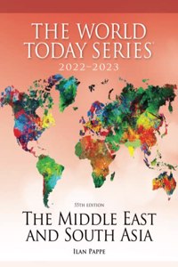 Middle East and South Asia 2022-2023, 55th Edition