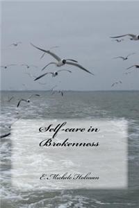 Self-Care in Brokenness