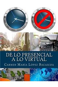 De lo Presencial a lo Virtual