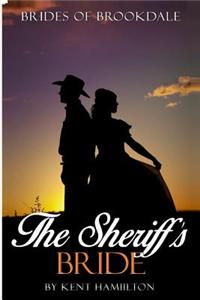The Sheriff's Bride: Brides of Brookdale